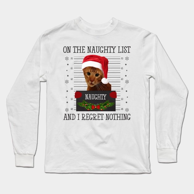 On The Naughty List And I Regret Nothing Long Sleeve T-Shirt by CoolTees